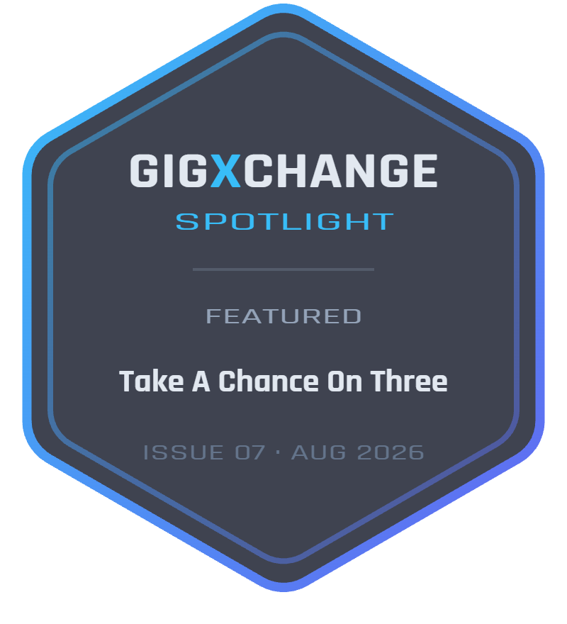 Take A Chance On Three GigXchange Spotlight badge